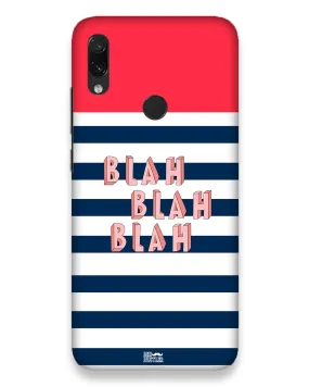 BLAH BLAH | Redmi Note 7 Phone Case