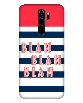 BLAH BLAH | Redmi note 8 pro Phone Case