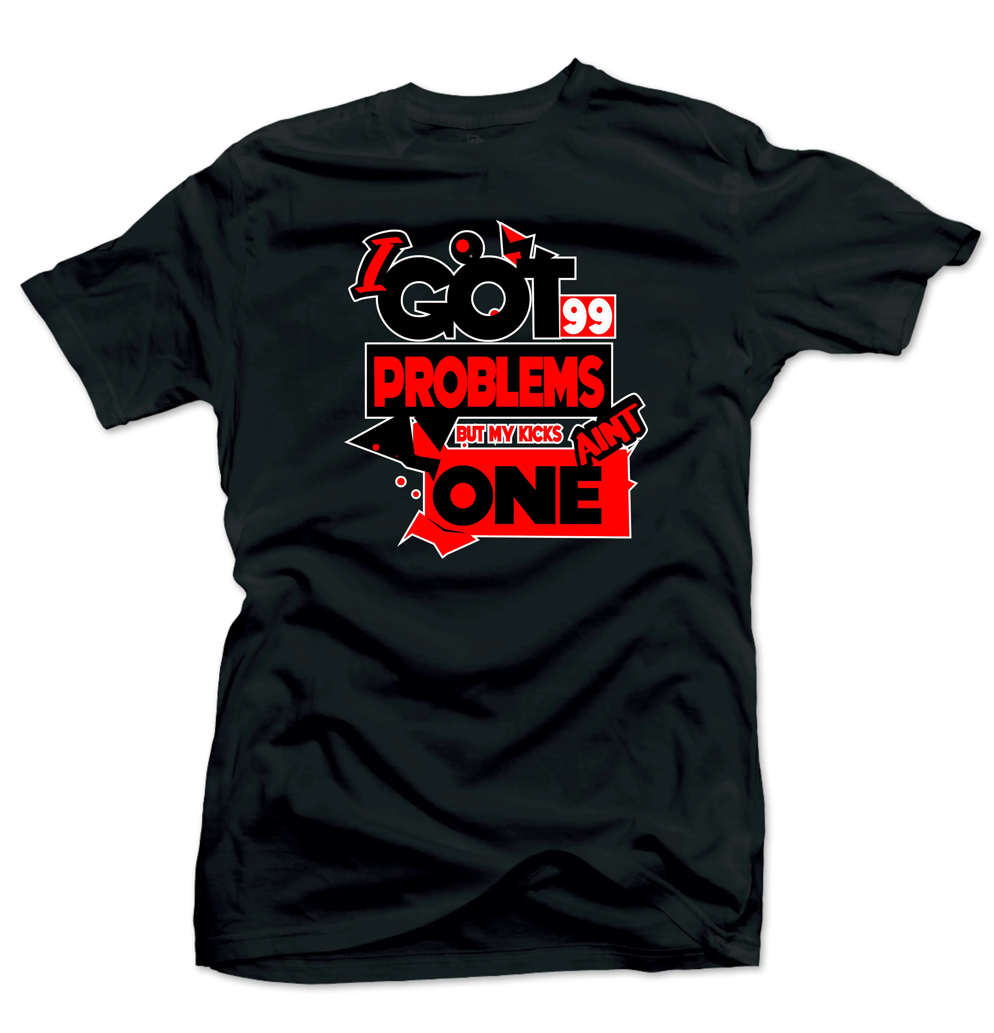 Shirts to Match Jordan 4 Red Thunder Bred Sneakers-99 Problems Tees